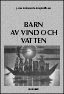 BARN AV VIND OCH VATTEN